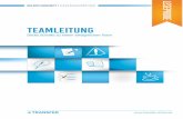 Teamleitung 2017 SICHERUNG - transfer-online.de · Sechs Schritte zu einem erfolgreichen Team TEAMLEITUNG  SELBSTLERNHEFT | FÜHRUNGSKOMPETENZ