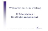 Willkommen zum Vortrag - unternehmensberatung.wolfgunther.de · -Konflikt ist vorübergehend durch Hinausschieben gelöst Fluchtverhalten-Konfliktsituation ist in Wirklichkeit nicht