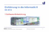 Einführung in die Informatik II - eti.uni-siegen.de · 1 Software-Entwicklung ... Lernziele Grundsätzliche Vorgehensweise beim Software-Entwurf Traditionelle Methoden zur Programmentwicklung