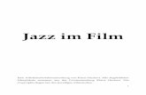Aufsatz Jazz im Film Webseite · 1 Jazz im Film Eine Arbeitsmaterialiensammlung von Klaus Huckert. Alle abgebildeten Filmplakate stammen aus der Privatsammlung Klaus Huckert.