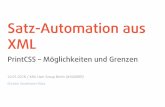 Satz-Automation aus XML - pagina.gmbh · Satz-Automation aus XML PrintCSS – M öglichkeiten und Grenzen 24.01.2018 / XML User Group Berlin (#XUGBER) Christin Sandmann-Götz