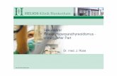 HELIOS Klinik Blankenhain - dialyseshunt.com · – Ausgeprägte Lagevariabilität (oft im Thymus, da ebenfalls aus 3. Schlundtasche) HELIOS Klinik Blankenhain Operation • erste