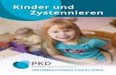 PKD · KINDER UND ZYSTENNIEREN Wir möchten die Lebensqualität von Betroffenen verbessern. Zystennieren-Betroffene (rund 50.000 Menschen in Deutschland) und ihre Angehörigen