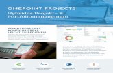 ONEPOINT PROJECTS - projektmagazin.de · ONEPOINT Projects ist eine webbasierte Projekt- und Portfoliomanagement-Lösung, die den kompletten Projektlebenszyklus abdeckt. Wir unterstützen