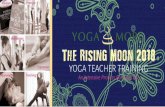 Wisdom Meditation The Rising Moon 2018 - yoga-more.deyoga-more.de/wp-content/uploads/2017/07/TRM_2017_web.pdf · tes Dozententeam bietet mit dieser Ausbildung intensive Schwerpunkte
