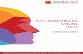 PSYCHOMETRISCHE ONLINE TESTS - Central Test · Central Test ist einer der führenden Akteure in der Welt der psychometrischen Online Assessments mit dem Ziel, Potenziale im Herzen