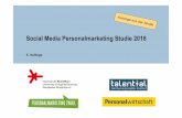 Social Media Personalmarketing Studie 2018 Teaser-Version · PDF fileProf. Dr. Thorsten Petry Bereits zum 5. Mal seit 2010 haben wir den Status-Quo der Nutzung von Social Media im