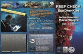  · REEF CHECK ist die weltweit größte Korallenriff-Monitoring Organisation und Basisprogramm des Globalen Korallenriff- Beobachtungsnetzwerks (GCRMN) der Vereinten Nationen.