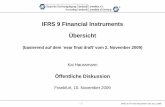 IFRS 9 Financial Instruments Übersicht - alt.drsc.dealt.drsc.de/docs/presentations/2009-11-10_OED_IFRS 9_deu.pdf• Für Zwecke dieses IFRS stellt Zins eine Vergütung für den Zeitwert