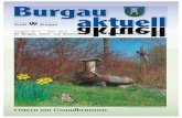 Burgau aktuellktuel · aktuell Burgau aktuellktuel Ausgabe: Nr. 7 · April 2011 · monatlich · kostenlos · für Burgau, Unter- und Oberknöringen, Groß- und Kleinanhausen, Limbach