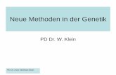 Neue Methoden in der Genetik - Ruhr-Universität Bochum · PD Dr. med. Wolfram Klein Prader-Willi-Syndrom: Muskuläre Hypotonie und Trinkschwäche im Säuglingsalter, Eßlust, Adipositas,