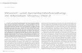 Wurzel- und Symptombehandlung im Meridian Shiatsu (Teil I) · Theorie & Praxis Shiatsu Journal 65/2011 11 nicht nur diese Übertragbarkeit auf Shiatsu, sondern auch die oft erstaunliche