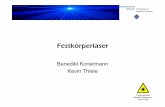 Festkörperlaser - FH Münster · Laser wird mit Blitzlicht gepumpt →gepulster Laserstrahl. Vorteil: Ermöglicht höhere Laserspitzenleistungen, da es nur kurze Impulse sind und