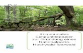 Quelle: Hänsel Nationalpa rwald · Kommunales Eckpunktepapier zur Gründung eines Nationalparks Hochwald-Idarwald - 3 - Region Hochwald-Idarwald als Nationalpark prädestiniert Der