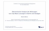 Ökonomische Analyse der Wirkungen von City-Maut-Lösungen ... · -1-Martin Winter TU Berlin - Fachgebiet Wirtschafts- und Infrastrukturpolitik (WIP) Ökonomische Analyse der Wirkungen