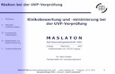 Risiken bei der UVP-Vorprüfung - Windenergietage Archivarchiv.windenergietage.de/WT25/25WT1011_F1_1100_Maslaton.pdf · Branchenverbänden (z. B. B.KWK) Risiken bei der UVP-Vorprüfung