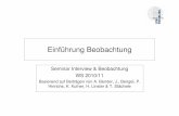 Einführung Beobachtung - psychologie.uni-freiburg.de · Seminar Beobachtung und Interview, WS 10/11 Alltags- vs. Wissenschaftliche Beobachtung Wissenschaftlich: • Zielgerichtet