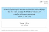 Das Recovery-Konzept der IV-Stelle Graubünden asim ... · Berufliche Eingliederung von Menschen mit psychischen Beeinträchtigungen - Das Recovery-Konzept der IV-Stelle Graubünden,
