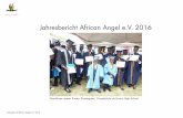 Jahresbericht African Angel e.V. 2016 .Gute Lebens- und Ausbildungsbedingungen bei African Angel