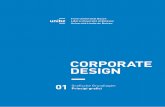 CORPORATE DESIGN - designtagebuch.de · 3 Jede Institution und jedes Unternehmen kommuniziert mit einem Corporate Design visuell nach innen und nach außen. Bereits das Logo der Universität