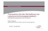 Transparenz bei der Darstellung von ...¤ge/2011... · For each scenario there are the probabilities of the event occurred and the final countervalue (central value) of the capital