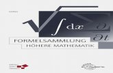Formelsammlung Höhere Mathematik - Europa-Lehrmittel · aus Geometrie, Arithmetik und Goniometrie erinnert wird, wurden in den einzelnen Gebieten der höheren Mathematik nur die