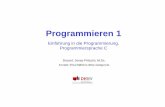 Einführung in die Programmierung, Programmiersprache Cfritzsch/Programmieren/Folien/Prog01.pdf · Zeichen/Symbol Element eines Zeichenvorrates festgelegter Menge (z.B. Alphabet)