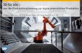 Wolfgang Hilgenhaus, SAP PLM Solution Expert, SAP ... · 3D für alle – von der Produktvisualisierung zur digital unterstützten Produktion Wolfgang Hilgenhaus, SAP PLM Solution