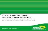 DER STATUS QUO WIRD ZUM RISIKO - gruene-bundestag.de · ein neuer Indikator die unterschiedliche Entwick-lung der regionalen Lebensverhältnisse in Deutschland wider. Hinzu kommt