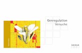 Genregulation dt11 S131 S190 - itp.uni-bremen.de · karte. Diese Pflanze hat einen Generationszyklus von nur 8 Wochen und lässt sich einfach kultivieren, so dass sie seit Jahrzehnten