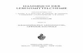 HANDBUCH DER LEBENSMITTELCHEMIE - Home - Springer978-3-642-46225-2/1.pdf · alkaloidhaltige g enussmittel, geworze, kochsalz bearbeitet von h. beitter· k-g. bergner· a. fincke k.herrmann·