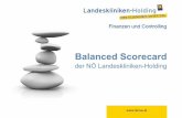 Balanced Scorecard - lknoe.at · DIE BALANCED SCORECARD (BSC) Mit Hilfe der BSC werden Ziele und Strategien eines Unternehmens in ein Kennzahlensystem übertragen und nach vier unterschiedlichen