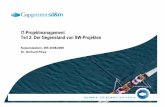 IT-Projektmanagement Teil 2: Der Gegenstand von SW-Projekten · PDF fileDV-Konzept, Konstruktion, Design, Pflichtenheft. Definition ... – Produkt für Java: JUnit • Bewertung –