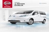 NISSAN e-NV200 EVALIA - Autohaus Triebel GmbH · Mithilfe des Eco-Modus und des B-Modus können Sie Ihre Reichweite noch weiter erhöhen. Im Eco-Modus werden die Beschleunigungsansprache