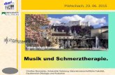 Musik und Schmerztherapie. - PAINCOURSEpaincourse.com/upload/pdf-a-15/Bernatzky-Musik-und-Schmerztherapie-2015.pdf · Intubation Ja SAP, HR, RR, BIS score, NRS, ... • Polymyalgia