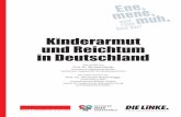 Kinderarmut und Reichtum in Deutschland - th.rosalux.de · dem Titel „Deutschlands Zukunft gestalten“ ge-schlossenen Koalitionsvertrag gar nicht und im Vierten Armuts- und Reichtumsbericht