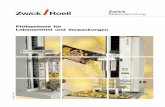 Pruefsysteme fuer Lebensmittel und Verpackungen · 2 Die Zwick Roell AG - über ein Jahrhun-dert Erfahrung in der Materialprüfung Die mechanisch-technologische Prüfung ist die älteste