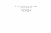 Perpendicular Arrays - mathi.uni-heidelberg.deyves/Papers/Diplomarbeit.pdf · 1961 untersucht. Dort werden PA als orthogonal Arrays of Type II und OD als orthogonal Arrays of Type