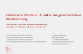 Holistische Modelle: Ansätze zur ganzheitlichen Modellierung · 3 Entwicklungsphasen Inhalte Meilen- steine Diplomarbeit Umfeld Modell Transformation (2003) Kontaktaufbau Prof. Saglietti