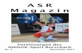 ASR-Magazin 2017 Nr3 - asrorschach.ch · Vereinsorgan des Athletik–Sport Rorschach Der Athletik-Sport Rorschach dankt allen in diesem ASR-Magazin aufgeführten In-serenten, Spendern