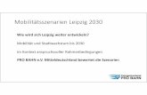 ProBahn - Bewertung der Mobilitätsszenarien · Title: ProBahn - Bewertung der Mobilitätsszenarien Author: Stadt Leipzig; Verkehrs- und Tiefbauamt Keywords