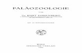 PALÄOZOOLOGIE - Springer978-3-7091-8058-7/1.pdf · palÄozoologie von dr. kurt ehrenberg o. professor der palÄontologie und palÄobiologie an der universitÄt wien \.r. mit 175