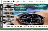 watchguide.de watchguide hands-on · Testmagazin im e-Paper-Format. Als Branchen-Insider und in ande-ren Lifestyle-Bereichen testerfahrenes Redaktions team bieten wir mit watchguide