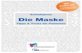 · PDF filelinge 18 Was CPAP-Anfänger sich merken sollten 19 Das sollten Sie über die Maske für Ihre Therapie wissen 19 Die Maske entscheidet über die Therapietreue 21 Was ist