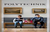 POLYTECHNIK - sptg.de · 2 Liebe Leserinnen und Leser, über 60 Museen unterschiedlichster Dimension, die renommierten Städtischen Bühnen und weitere The-ater, vier namhafte Orchester
