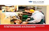 Arbeitssicherheit und Gesundheitsschutz in der Orthopädie ...etf.bgetem.de/htdocs/r30/vc_shop/bilder/firma53/s_031_a03-2010.pdf · 4 2. Organisation des Arbeitsschutzes 2.1 Gefährdungsbeurteilung