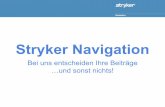 Stryker Navigation - freiburg.de · Mütterkarriereprogramm Übernahme von bis zu 550 Euro der monatlichen Betreuungskosten. Flexible Arbeitszeiten und individuelle Teilzeit-Modelle.