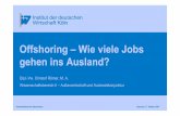 Offshoring – Wie viele Jobs gehen ins Ausland?¤sentation/Präsentation Christof Römer.pdf · Handwerkskammer Oberfranken Bayreuth, 17. Oktober 2007 Offshoring – Wie viele Jobs