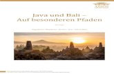 Java und Bali Auf besonderen Pfaden - indonesien-rundreisen.de · Nach dem Frühstück im Hotel fahren Sie zum Hafen, um die Fähre nach Bali zu nehmen. Von dort aus geht Von dort