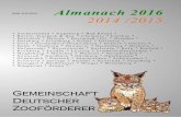 Gemeinschaft Deutscher Zooförderer | Almanach 2016 · Gemeinschaft Deutscher Zooförderer e.V. Almanach 2016 3 Delegiertenversammlung der GDZ 2015 Ein besonderer Hˆhepunkt war die